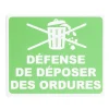Plaque signalétique "Défense de déposer des ordures" - 24x20 cm